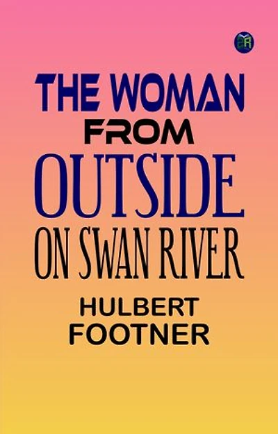 The Woman from Outside On Swan River