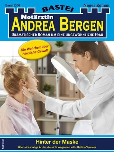 Notärztin Andrea Bergen 1560: Hinter der Maske