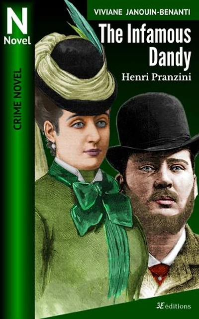 The Infamous Dandy: Henri Pranzini