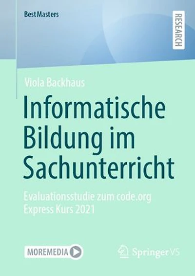 Informatische Bildung Im Sachunterricht: Evaluationsstudie Zum Code.Org Express Kurs 2021