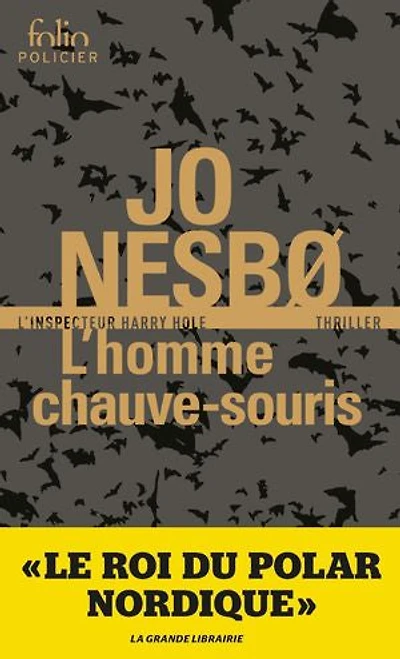 L'Homme chauve-souris : une enquête de l'inspecteur Harry Hole