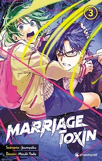 Marriage toxin, Vol. 3