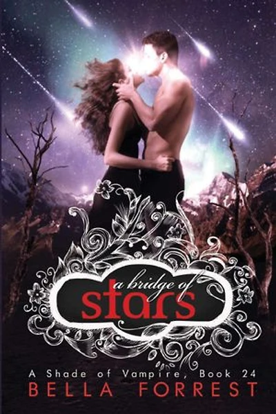 A Bridge of Stars: A Shade of Vampire Book 24