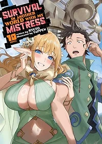 Survival Another World with My Mistress! (Light Novel) Vol. 10