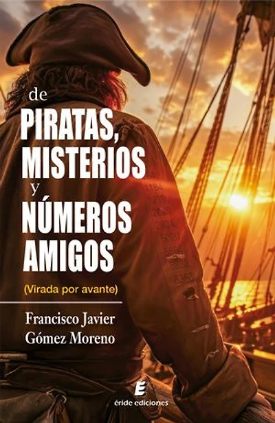 De piratas, misterios y números amigos: Virada por avante