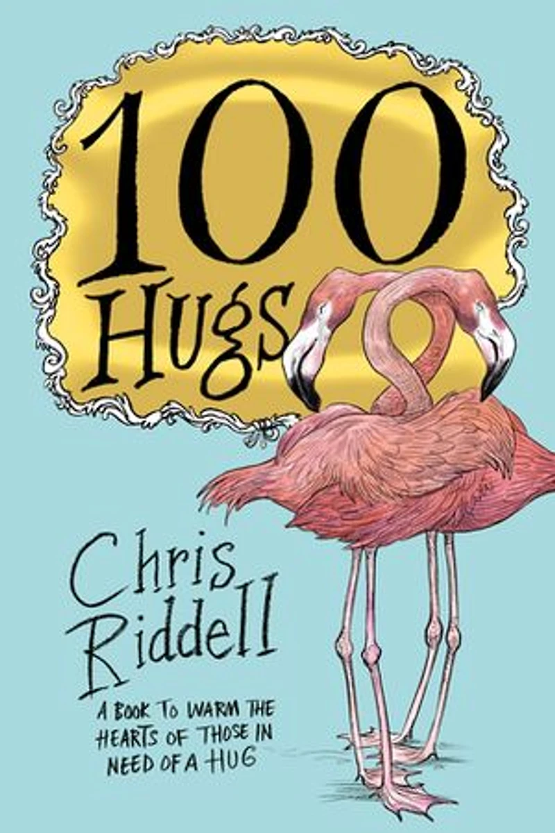 100 Hugs: A Book To Warm The Hearts Of Those Need Hug