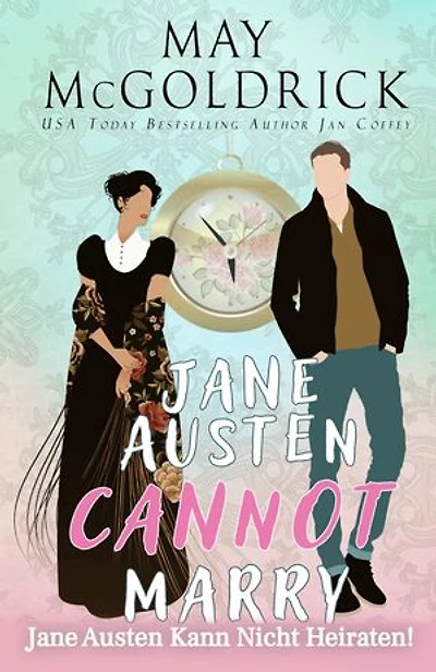 Jane Austen Kann Nicht Heiraten!