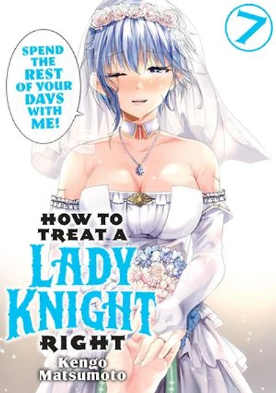 How to Treat a Lady Knight Right 7