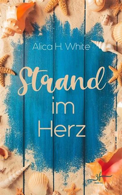 Strand im Herz: Romantische Komödie