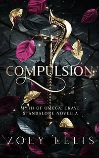 Compulsion: A Myth of Omega Standalone