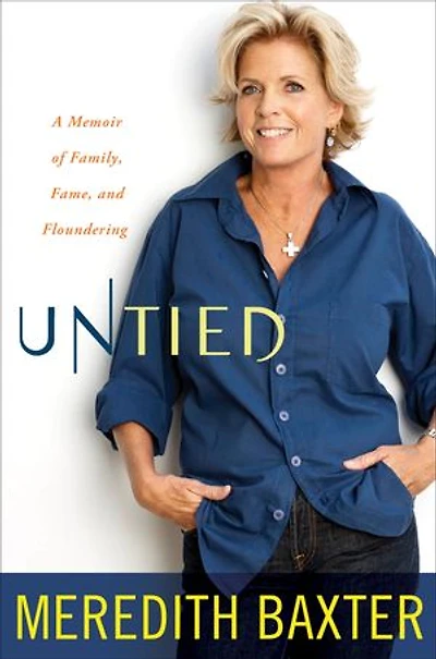 Untied: A Memoir Of Family, Fame, And Floundering