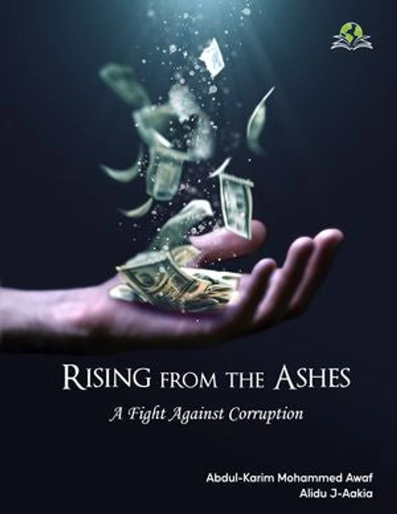 Rising from the Ashes:: A Fight Against Corruption