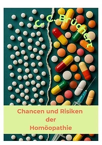 Chancen und Risiken der Homöopathie