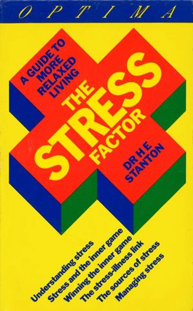 The Stress Factor: A Guide to More Relaxed Living