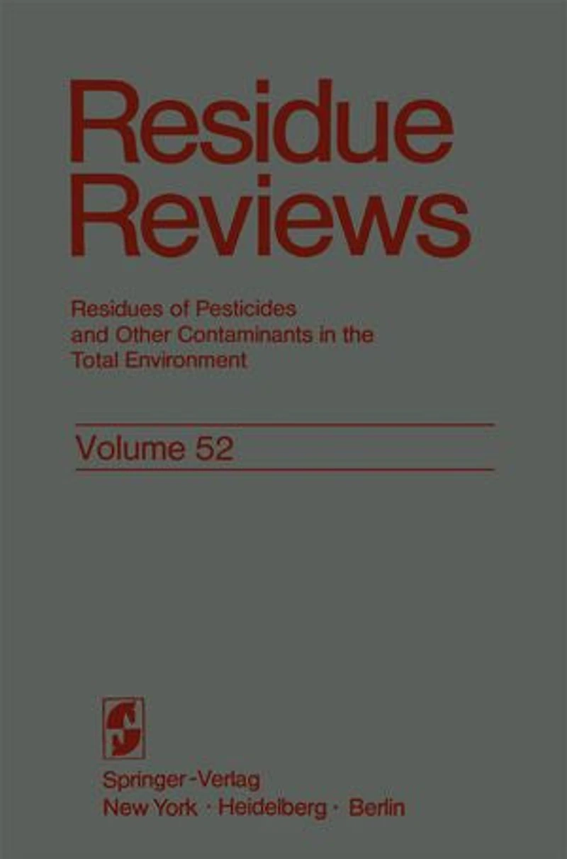 Residue Reviews: Residues of Pesticides and Other Contaminants the Total Environment