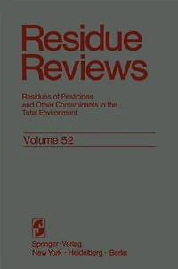 Residue Reviews: Residues of Pesticides and Other Contaminants the Total Environment