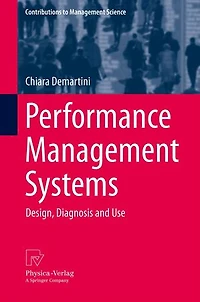 Performance Management Systems: Design, Diagnosis And Use