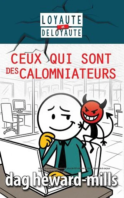 Ceux qui sont des calomniateurs