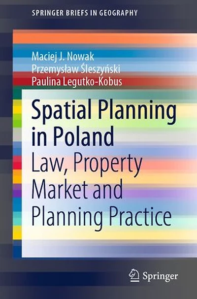 Spatial Planning Poland: Law, Property Market And Practice