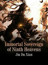 Immortal Sovereign of Ninth Heavens: Volume