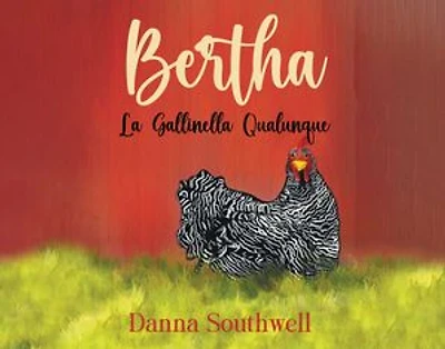Bertha: The Ordinary Chicken (Italian Edition)