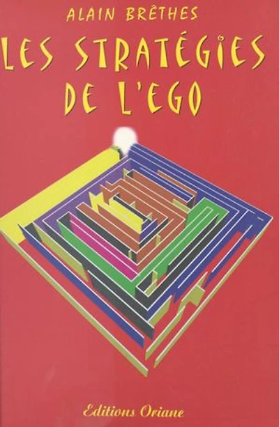 Les stratégies de l'ego