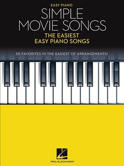 Simple Movie Songs: The Easiest Easy Piano Songs