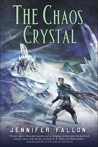 The Chaos Crystal: The Tide Lords Quartet, Book Four