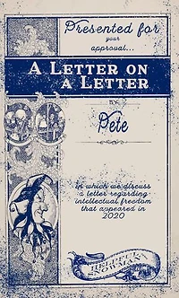 A Letter on A Letter: a discussion of intellectual freedom