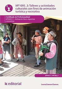 Talleres y actividades culturales con fines de animación turística recreativa. AFDA0211