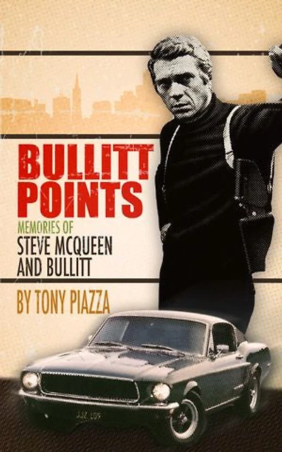 Bullitt Points: Memories of Steve McQueen and Bullitt