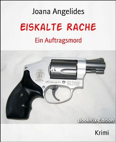 Eiskalte Rache: Ein Auftragsmord