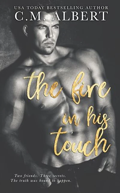 The Fire in His Touch: Love in LA Quartet, #2