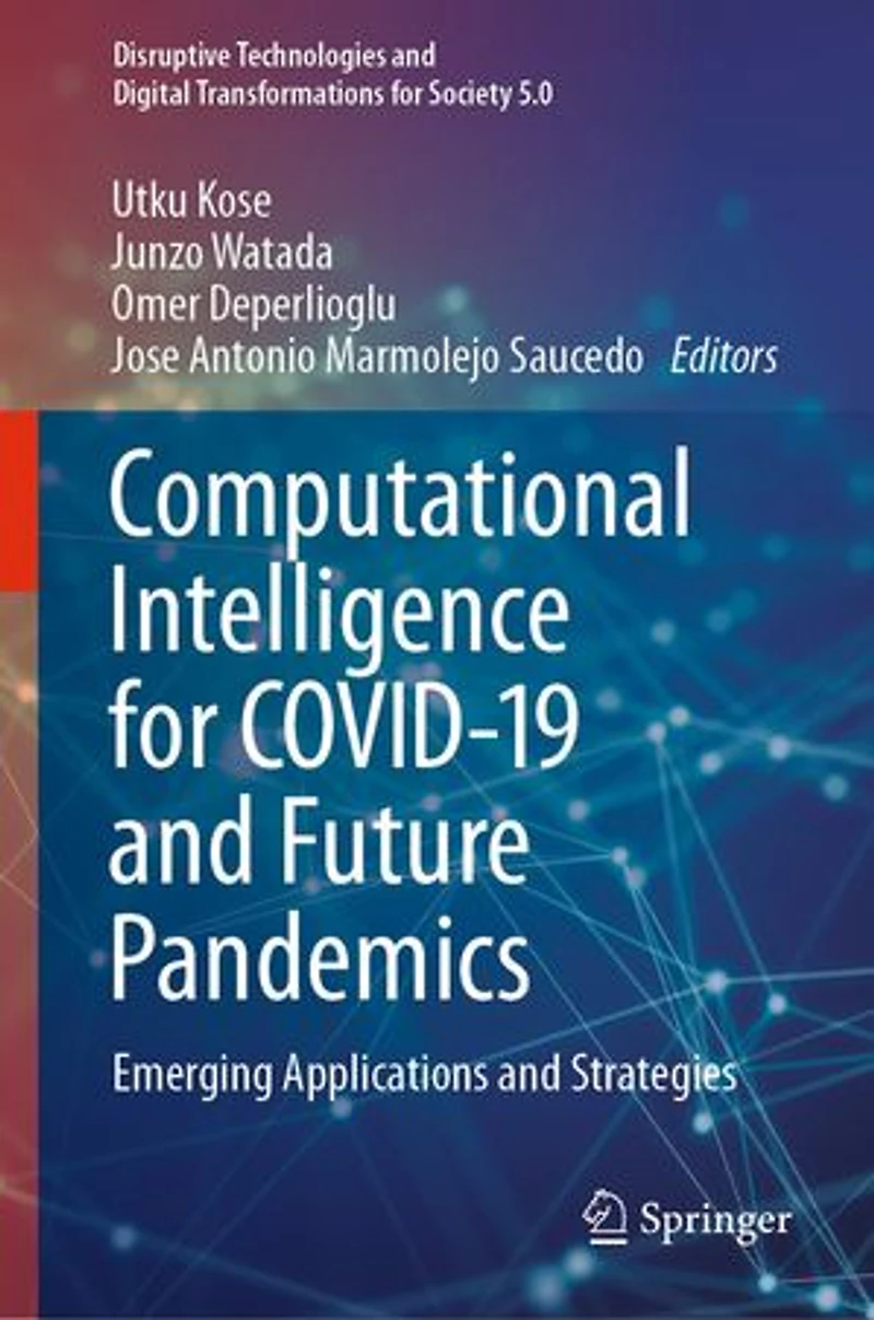 Computational Intelligence for COVID-19 and Future Pandemics: Emerging Applications Strategies