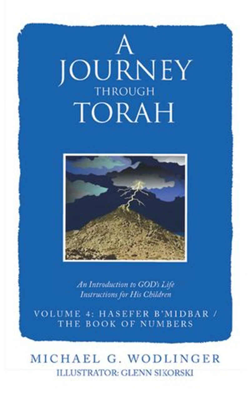 A Journey Through Torah: An Introduction to God's Life Instructions for His Children