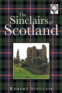 The Sinclairs Of Scotland