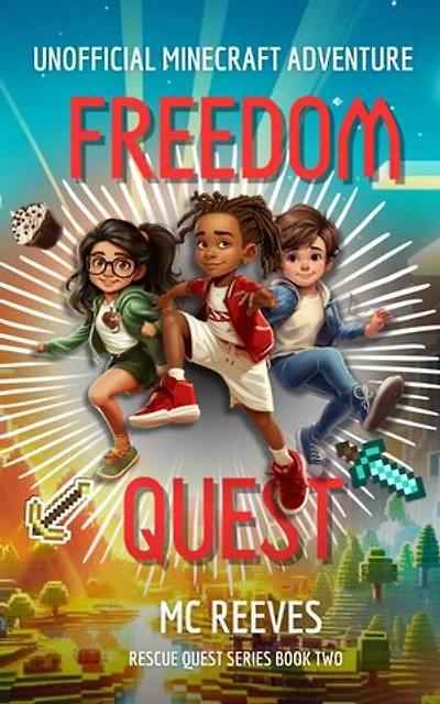 Freedom Quest: An Unofficial Minecraft Adventure