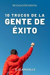 10 Trucos de la Gente de Éxito: Revolución Digital, #0