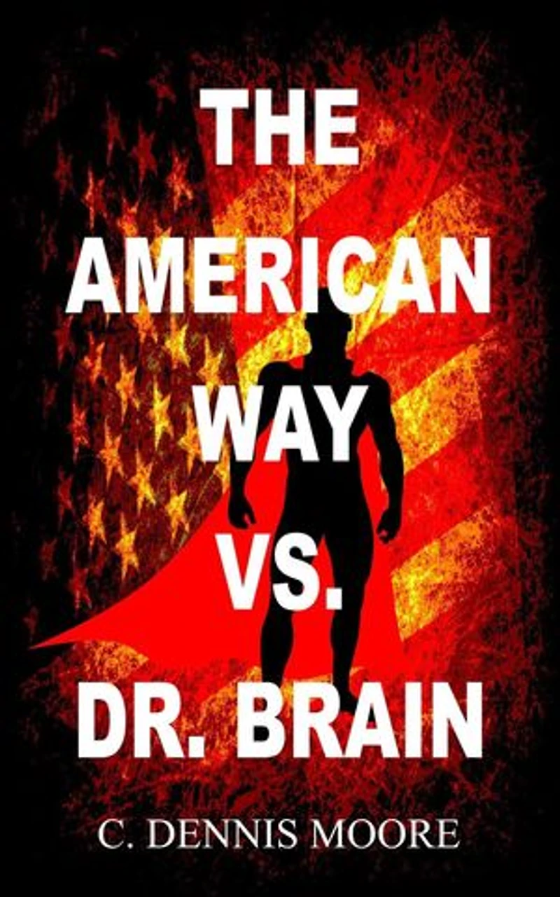 The American Way Vs. Dr. Brain