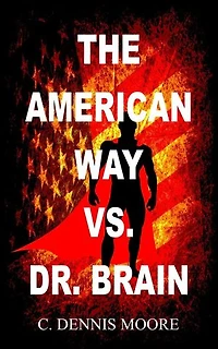 The American Way Vs. Dr. Brain