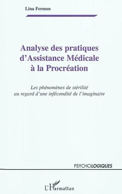 Analyse des pratiques d'assistance médicale À la procréation