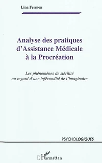 Analyse des pratiques d'assistance médicale À la procréation
