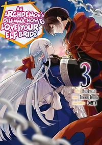 An Archdemon's Dilemma: How to Love Your Elf Bride (Manga Version) Volume 3