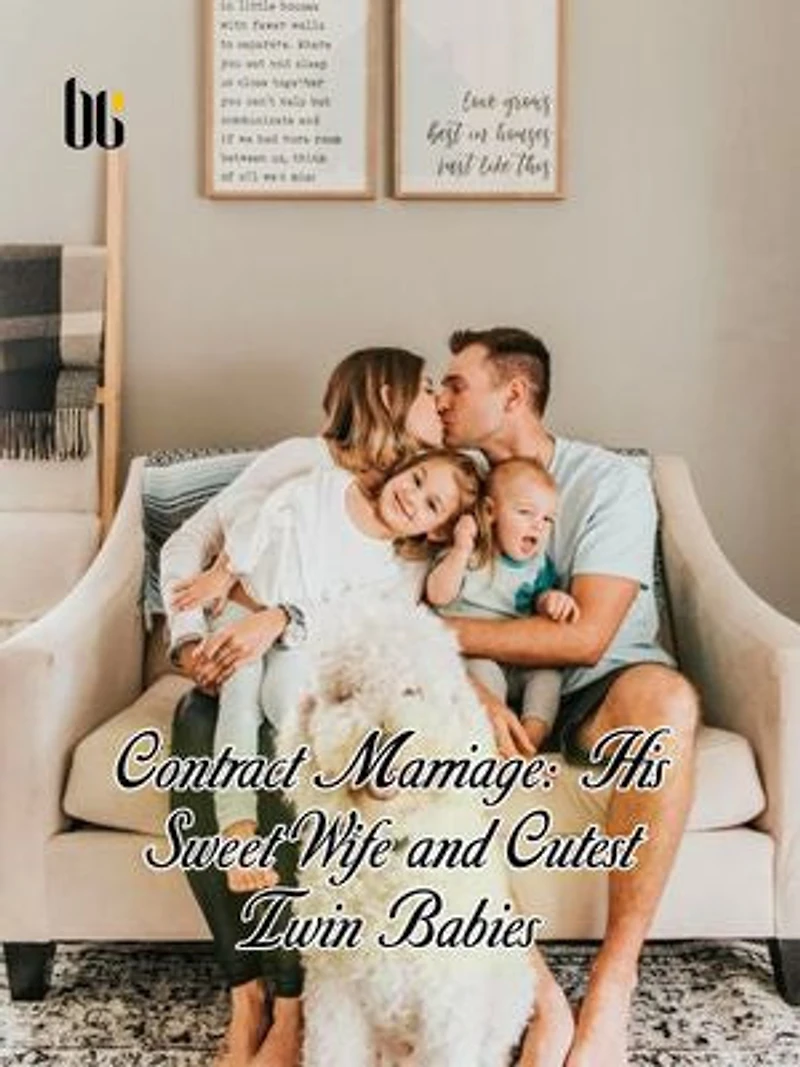 Contract marriage: His Sweet Wife and Cutest Twin Babies: Volume 11