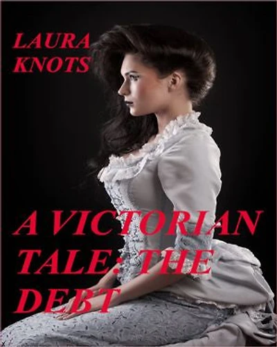 A Victorian Tale: The Debt