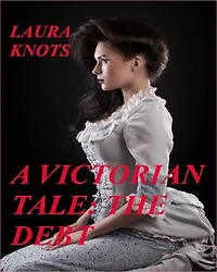 A Victorian Tale: The Debt