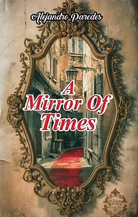 A Mirror of Times