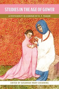 Studies the Age of Gower: A Festschrift Honour R.F. Yeager