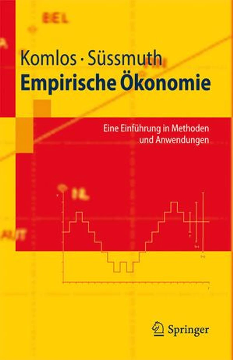 Empirische Ökonomie: Eine Einführung Methoden und Anwendungen