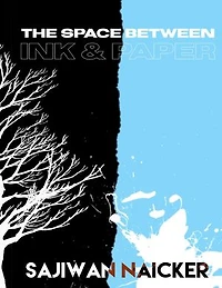 The Space Between Ink and Paper
